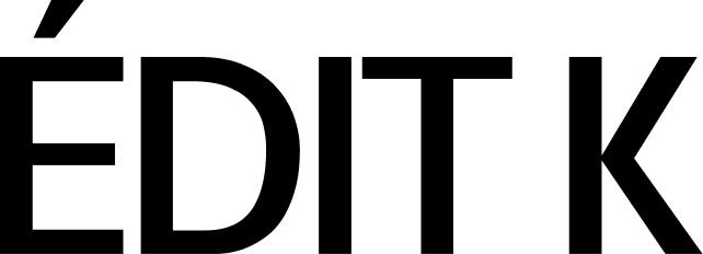ÉDIT K